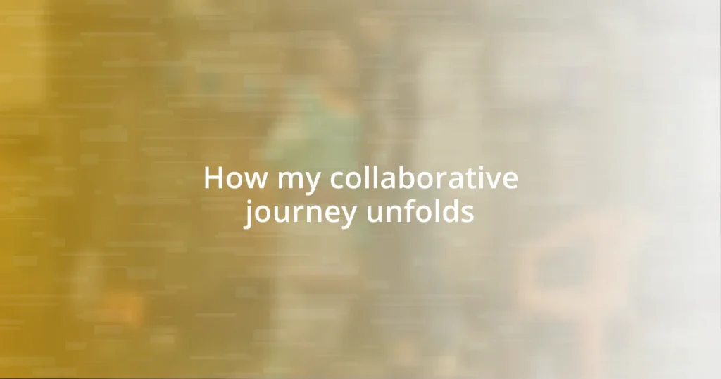 How my collaborative journey unfolds