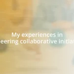 My experiences in pioneering collaborative initiatives