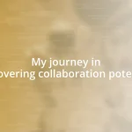 My journey in discovering collaboration potential