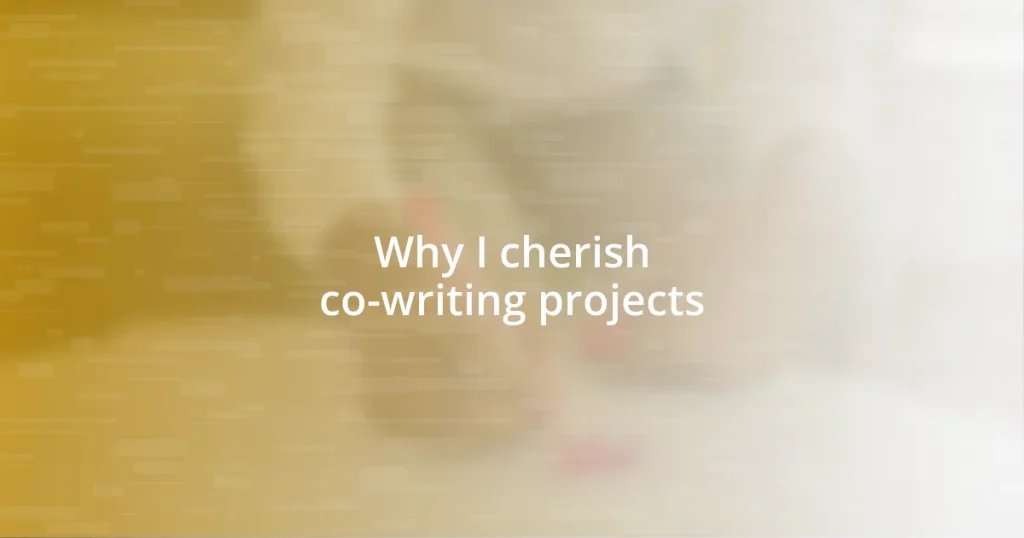 Why I cherish co-writing projects