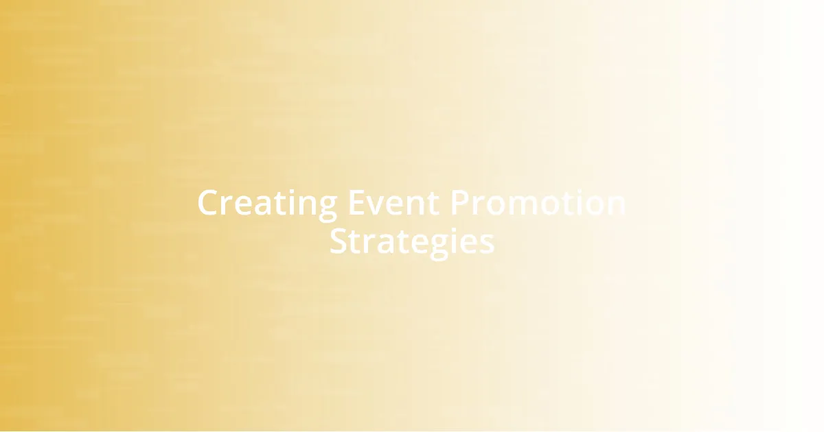 Creating Event Promotion Strategies