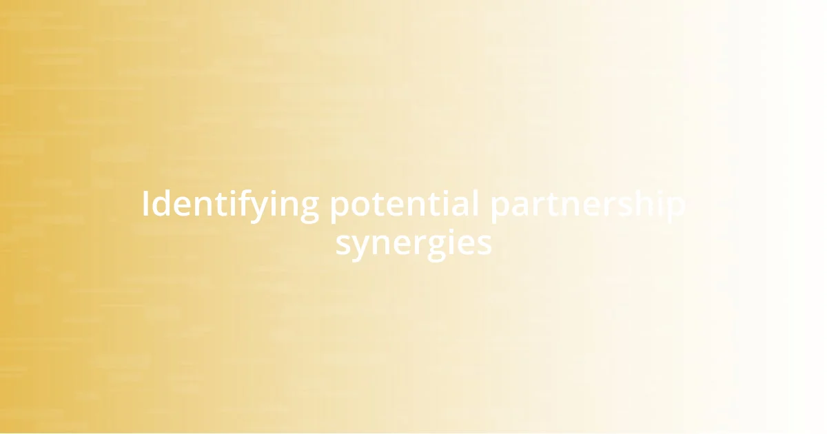 Identifying potential partnership synergies