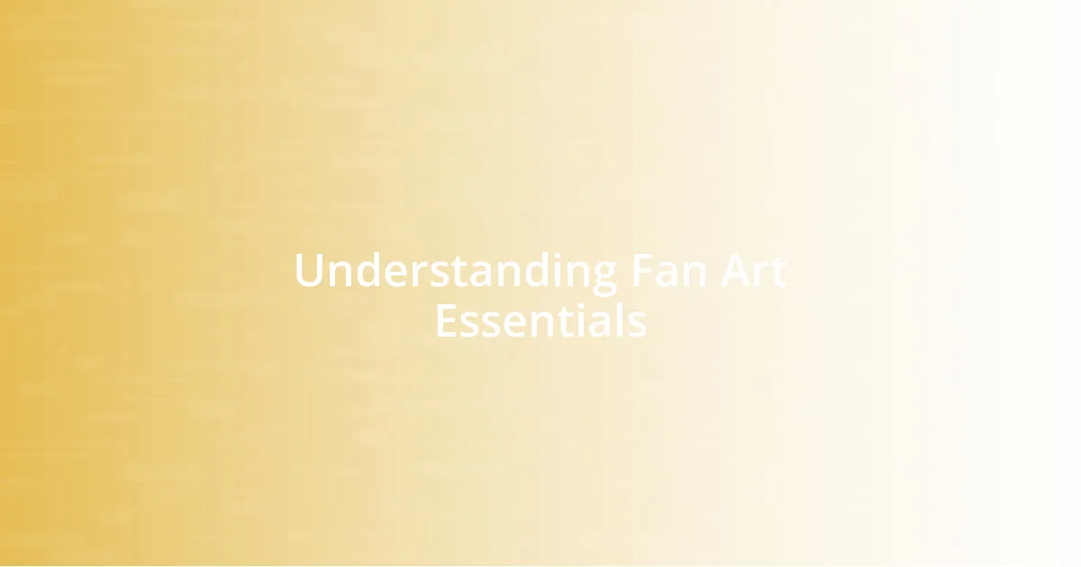 Understanding Fan Art Essentials