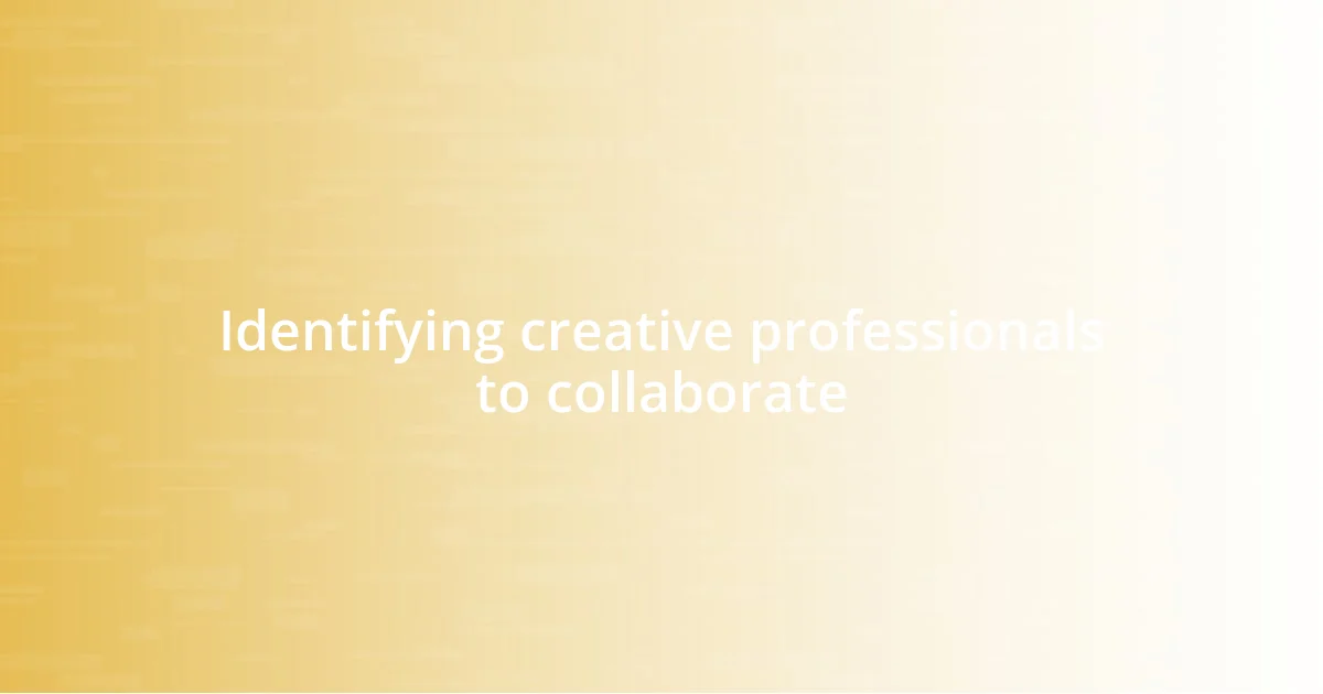 Identifying creative professionals to collaborate