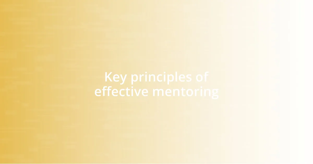 Key principles of effective mentoring