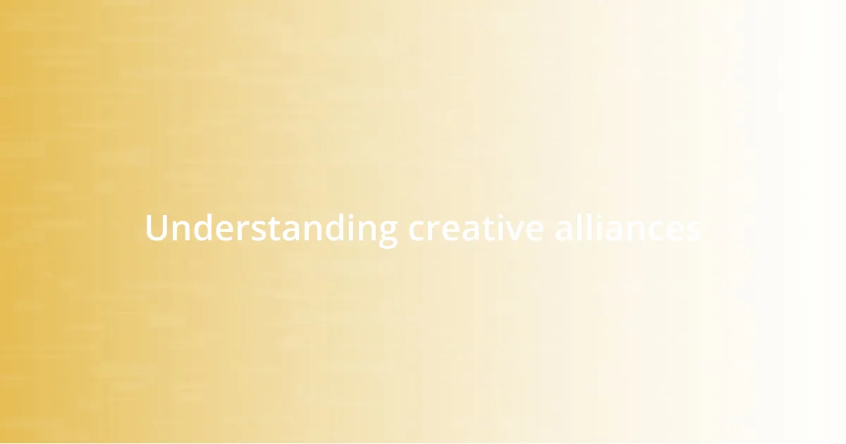 Understanding creative alliances