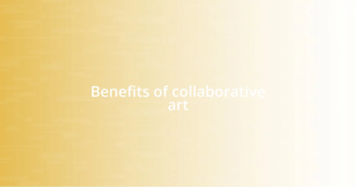 Benefits of collaborative art