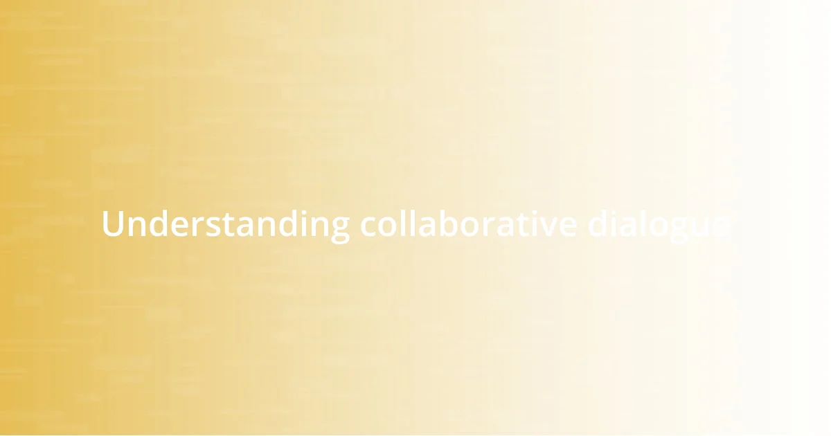 Understanding collaborative dialogue