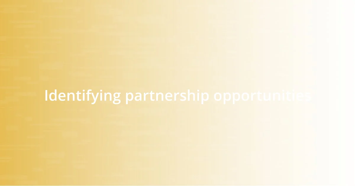 Identifying partnership opportunities