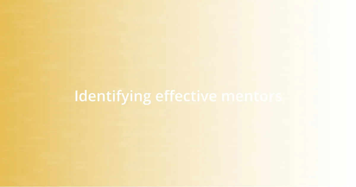 Identifying effective mentors