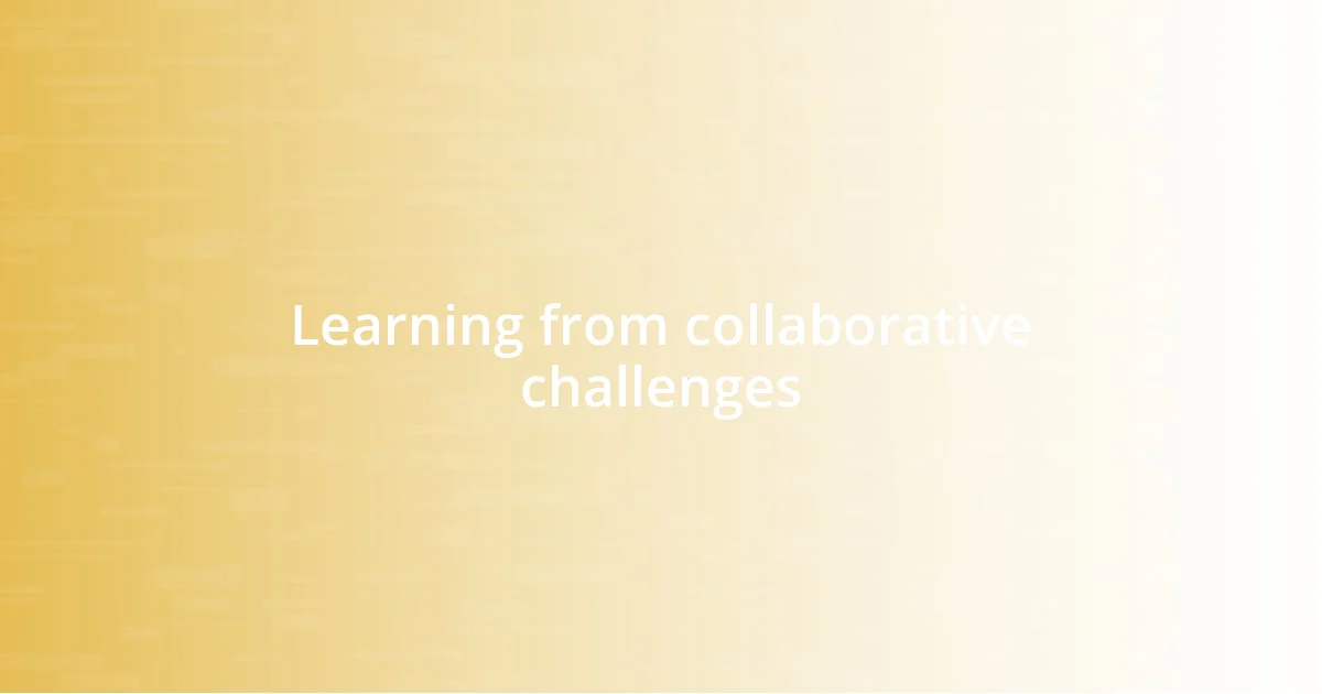 Learning from collaborative challenges