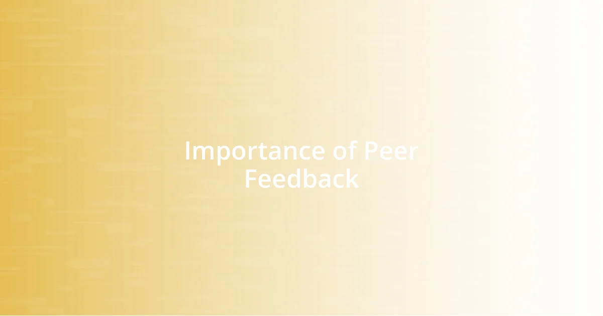 Importance of Peer Feedback