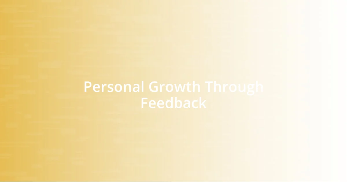Personal Growth Through Feedback