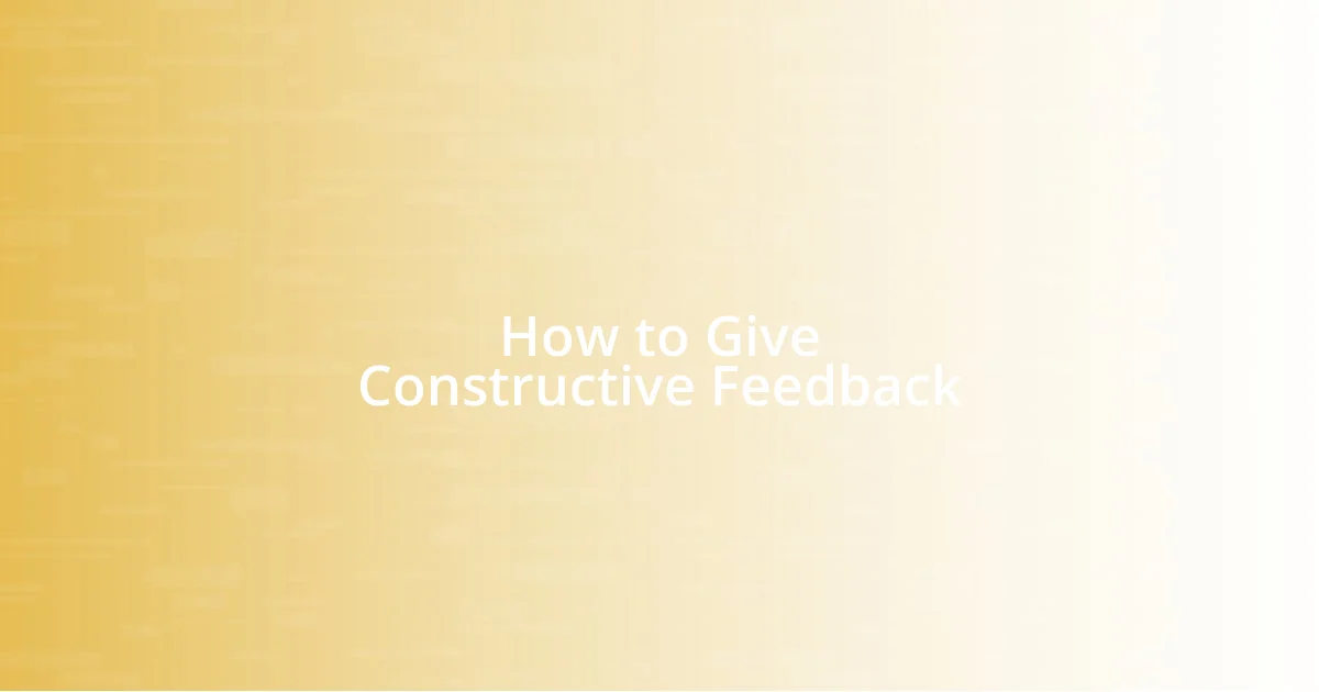 How to Give Constructive Feedback