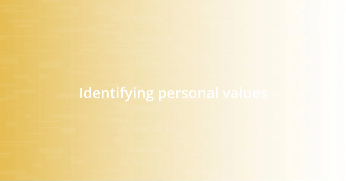 Identifying personal values