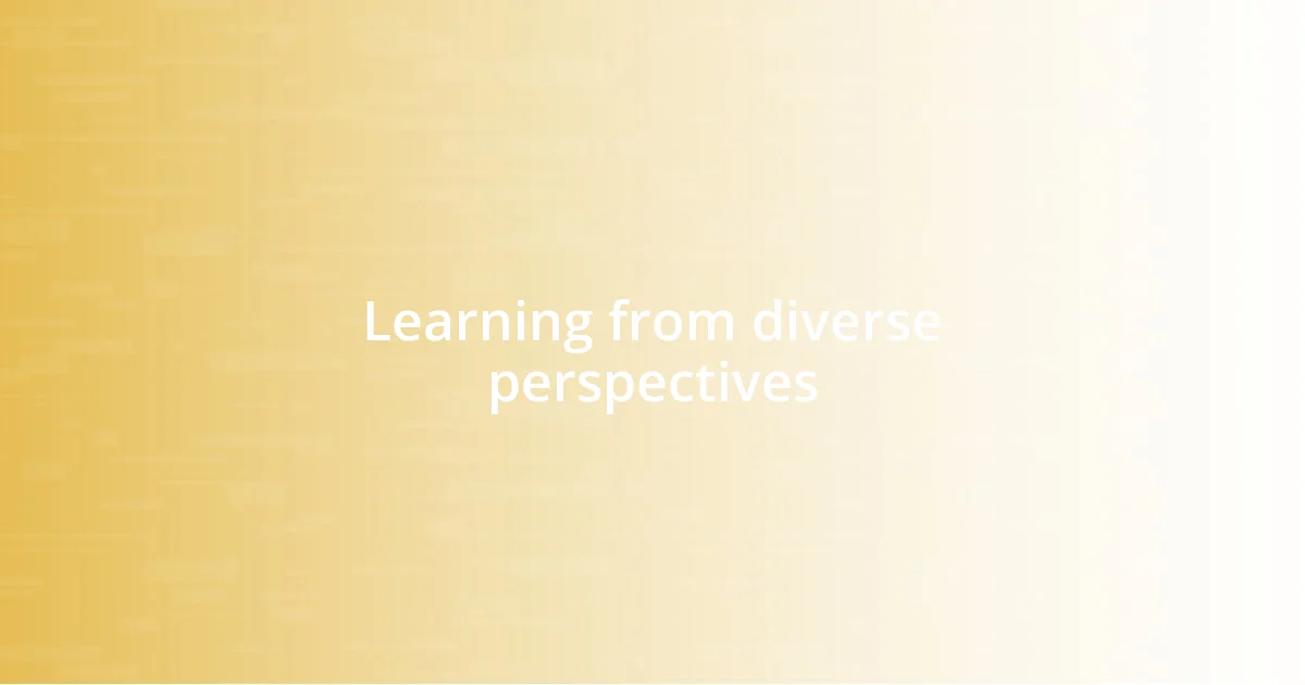 Learning from diverse perspectives